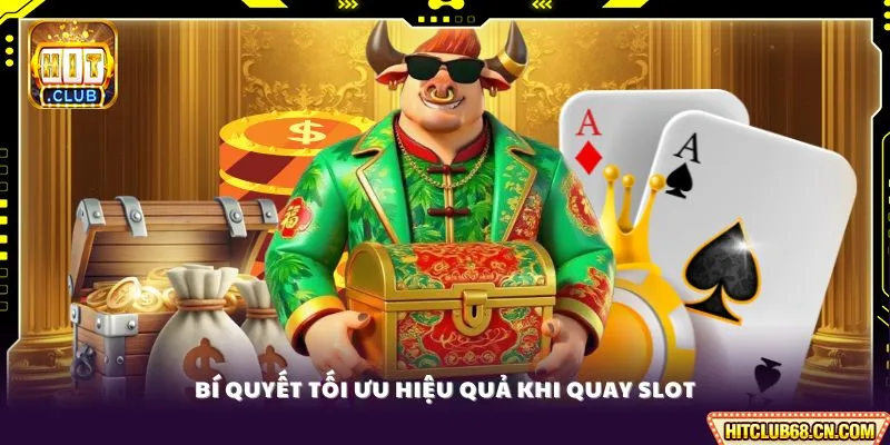 Luật Chơi Nổ Hũ - Hành Trình Săn Jackpot Cực Khủng Cho Newbie 4 Bí quyết tối ưu hiệu quả khi quay slot